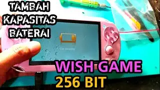 BEGINI TERNYATA⁉️CARA NAMBAH CAPASITAS BATERAI || WISH GAME 256 BIT