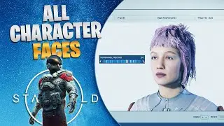 Starfield - All Starter Faces | Character Customization