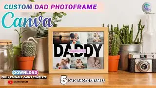 Father's Day Dad Frame in Canva | Sublimation On a Canvas | Canva Pro For Beginners!