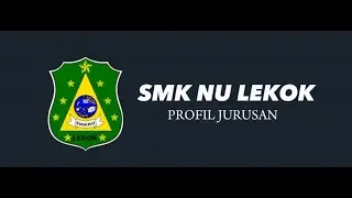 Video Profil Jurusan SMK NU Lekok #videoprofile