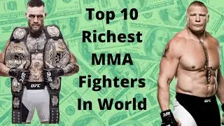 Top 10 Richest MMA Fighters In The World 2020
