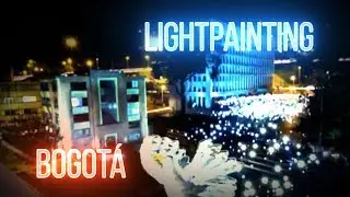 Noche de la Fotografia | Light Painting Bogota