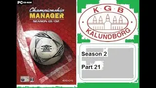 Championship Manager 01/02 - Kalundborg (Part 34)