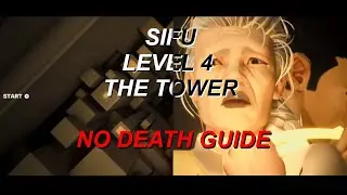 SIFU No Death Guide - Level 4 (The Tower)