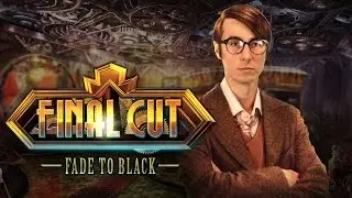 Final Cut: Fade to Black