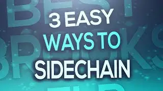 FL Studio - 3 EASY WAYS TO SIDECHAIN