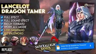 TERBARU !! | Script Skin Lancelot Dragon Tamer  | No Password | Full Effect Voice - Patch Terbaru