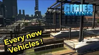 Cities skylines | Vehicles content creator pack - EVERY NEW VEHICLES | PS4/XBOX