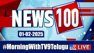 News 100 LIVE | Speed News | News Express | 01-02-2025 - TV9