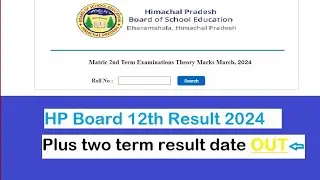 HPBOSE 12th Result 2024 link hpbose.org HP Board Plus two result , marksheet