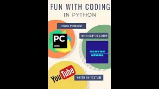 Fun with Coding IN Python (Session 3)