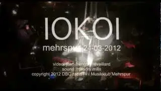 IOKOI live @ Musikklub Mehrspur - 24-03-2012 -