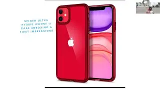 Spigen Ultra Hybrid iPhone 11 case unboxing & My first impressions