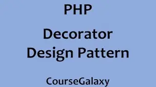 Decorator Design Pattern In PHP