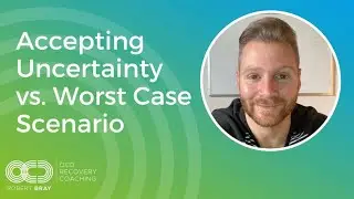 Accepting Uncertainty vs Worst Case Scenario