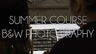 URI Summer 2018 B&W Photography Class - ART 213