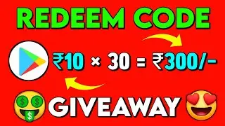 10 rupee 30 play store redeem giveaway | how to free redeem code | play store redeem code free trick