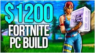 Best $1200 Gaming PC Build for FORTNITE 😱 +540 FPS!