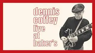 Omnivore Dennis Coffey Live At Bakers trailer
