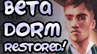 BULLY - BETA MOD - Beta Boy's Dorm Restoration Project!