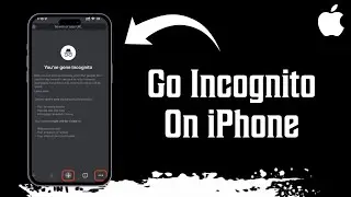 How To Go Incognito On iPhone