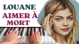 Louane - Aimer à mort | PIANO SOLO avec partition