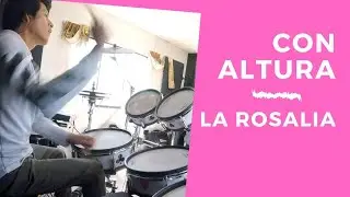 ROSALÍA, J Balvin - Con Altura ft. El Guincho | Drum Cover