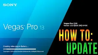 Sony Vegas Pro 13 - How To Update