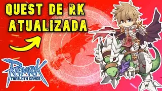 QUEST DE RK  | RAGNAROK MUDANÇA DE CLASSE ATUALIZADA