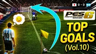 PES 6 | TOP GOALS 🔥 MEJORES GOLES  (Vol. 10) #pes #efootball #football