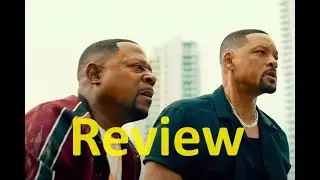 Bad Boys Ride or Die Review