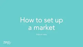 Peaqs - How to set up a market