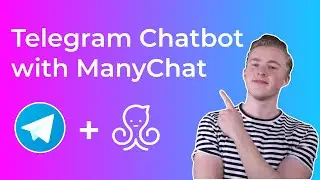 How to Create a Telegram Chatbot with ManyChat (2023)