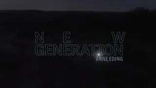 New Generation: Anne Eding