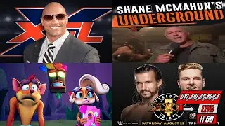 The Rock Buys the XFL, New Crash 4 Details, RAW Underground, Cole vs McAfee, & More | DL LIVE! Ep.68