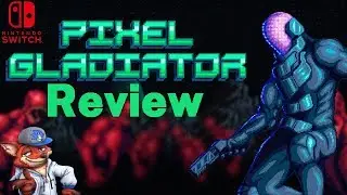 Pixel Gladiator Switch Review