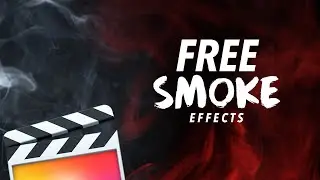 FREE Smoke Effects for Final Cut Pro X