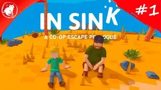 ★ In Sink A Co-Op Escape Prologue ★ - [Стрим #1] - Интересно, но мало
