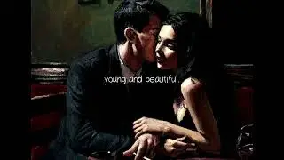 lana del rey - young and beautiful (speed up)