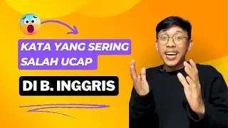 Kata kata yang sering salah ucap di Bahasa Inggris #edukasi #bahasainggris