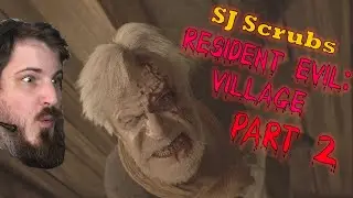 HOW NOT TO THROW A PARTY | SJ Scrubs Resident Evil: Village P2