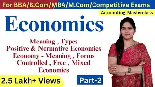 Economics | Economy introduction | Economics Introduction | Class 11  | BBA | B.Com | MBA | CA inter