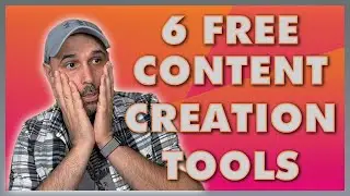 6 BEST FREE TOOLS FOR CONTENT CREATION!!