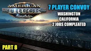 American Truck Simulator Multiplayer Convoy Part 8