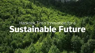 ESG Ep.1ㅣHankook Tire’s Innovation for a Sustainable FutureㅣHankookTire