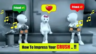 How to Impress your CRUSH | WhatsApp status meme