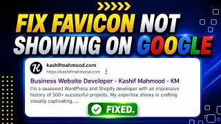 Favicon Not Showing in Google Search Result (Fixed) | How To Add Favicon in WordPress