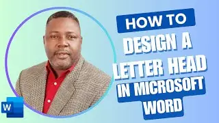 How to Design Letter Heads using Microsoft Word
