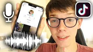 How To Change Voice On TikTok - TikTok Voice Changer