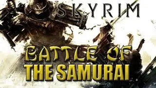 Epic Skyrim Samurai Battle! 1000s of NPCs!